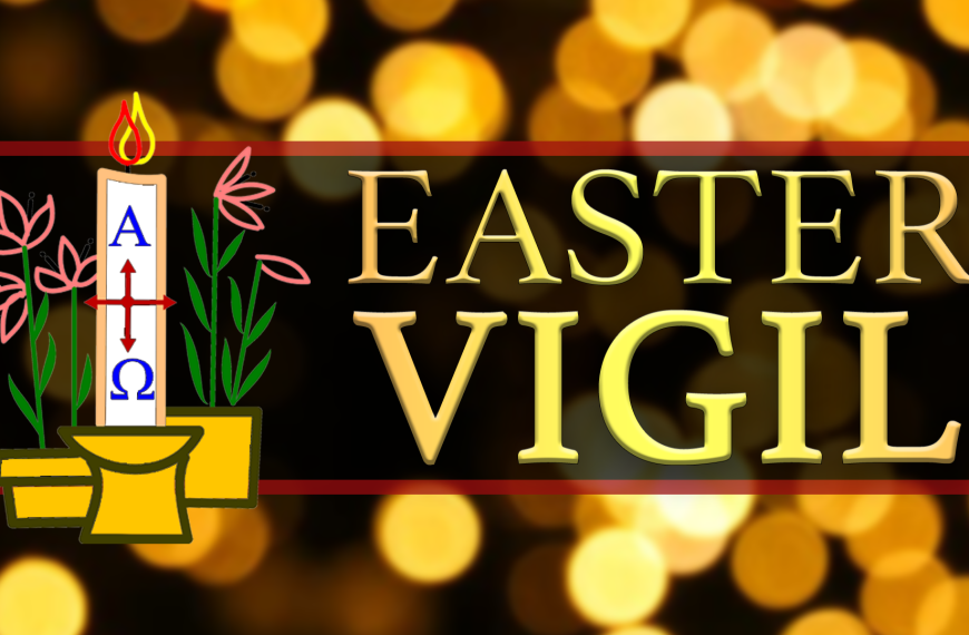 The Great Vigil of Easter