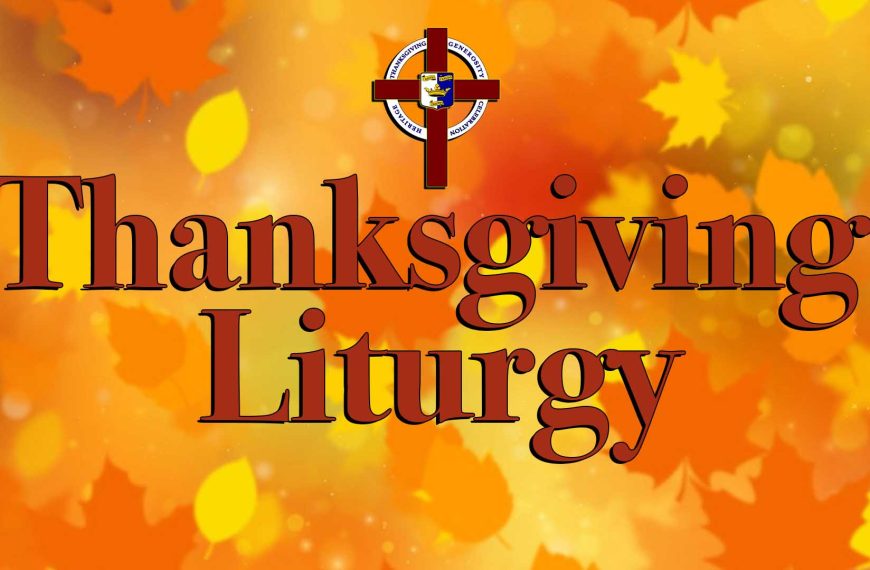 Thanksgiving Liturgy